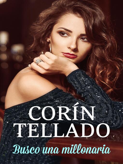 Title details for Busco una millonaria by Corín Tellado - Available